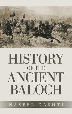 History of the Ancient Baloch 1