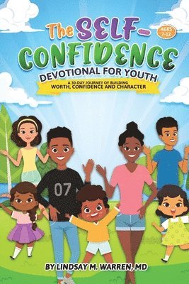 bokomslag The Self-Confidence Devotional for Youth