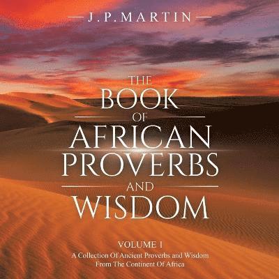 Book of African Proverbs and Wisdom