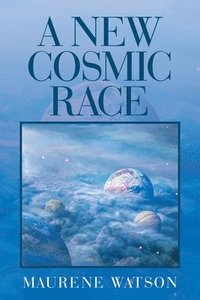 bokomslag A New Cosmic Race