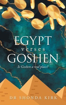 Egypt Verses Goshen