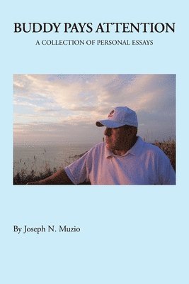 Joseph N Muzio, Joseph N. Muzio - Buddy Pays Attention, Häftad