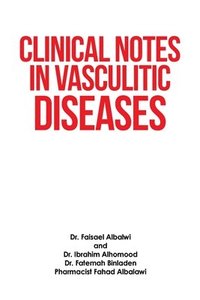 bokomslag Clinical Notes in Vasculitic Diseases