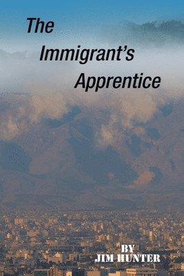 The Immigrant's Apprentice 1