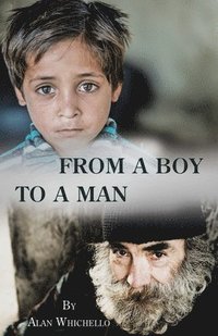 bokomslag From a Boy to a Man