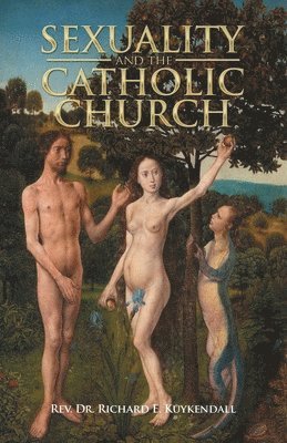 Sexuality and the Catholic Church 1