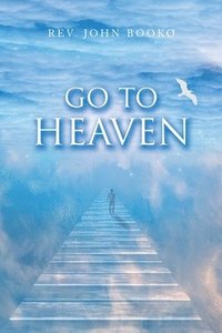 bokomslag Go to Heaven
