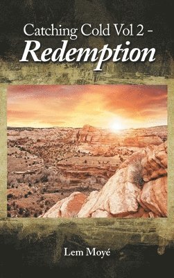 Catching Cold Vol 2 - Redemption