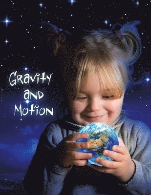 Gravity and Motion 1