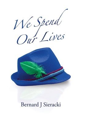 We Spend Our Lives 1