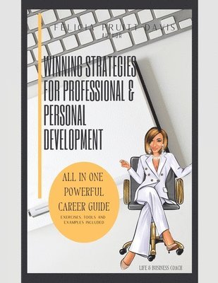 Winning Strategies for Professional and Personal Development 1