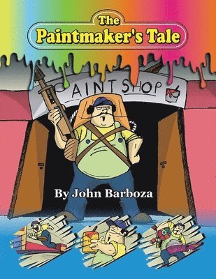 John Barboza - Paintmaker's Tale, Häftad