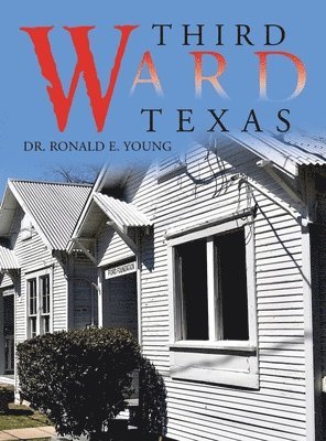 Third Ward Texas 1