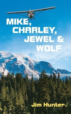 Mike, Charley, Jewel & Wolf 1