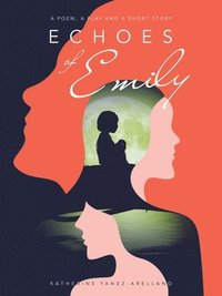 bokomslag Echoes of Emily