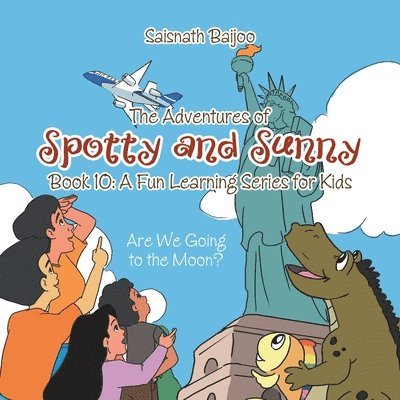 Saisnath Baijoo - Adventures of Spotty and Sunny Book 10, Häftad