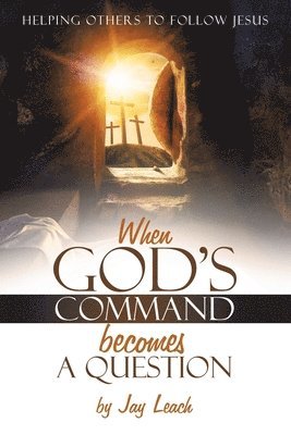 bokomslag When God's Command Becomes a Question