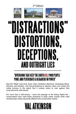 bokomslag &quot;DISTRACTIONS&quot; DISTORTIONS, DECEPTIONS, and Outright LIES