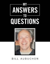 bokomslag My Answers to Questions