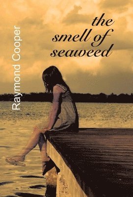 The Smell of Seaweed 1