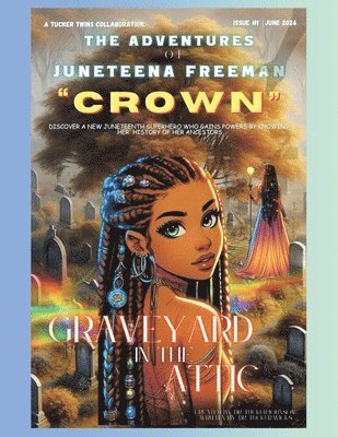 bokomslag Adventures of Juneteena Freeman "CROWN"