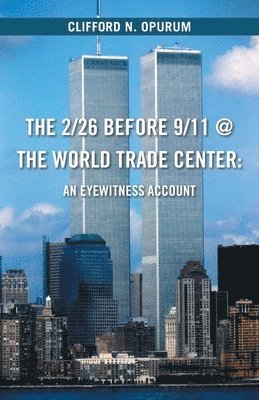 bokomslag 2/26 Before 9/11 @ The World Trade Center