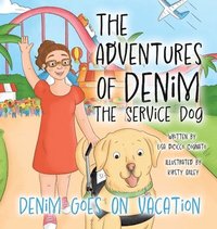 bokomslag The Adventures Of Denim The Service Dog