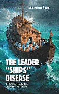 bokomslag Leader "Ships" Disease