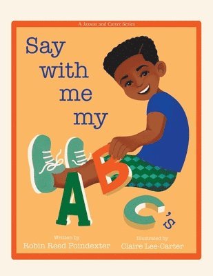 Say With Me My ABC's 1