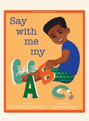 bokomslag Say With Me My ABC's