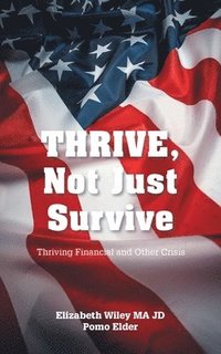 bokomslag THRIVE, Not Just Survive
