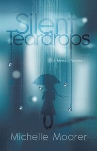 bokomslag Silent Teardrops