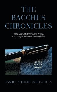 bokomslag Bacchus Chronicles