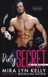 bokomslag Dirty Secret: A Slayers Hockey Novel