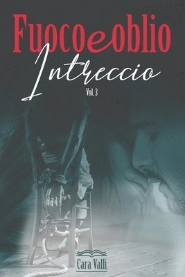 bokomslag Fuoco E Oblio: Intreccio