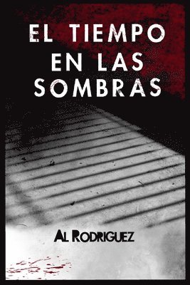 bokomslag El Tiempo En Las Sombras