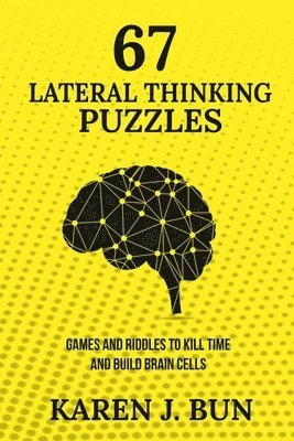 67 Lateral Thinking Puzzles 1