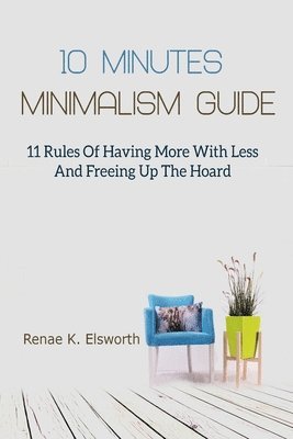 bokomslag 10 Minutes Minimalism Guide