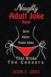 bokomslag Naughty Adult Joke Book