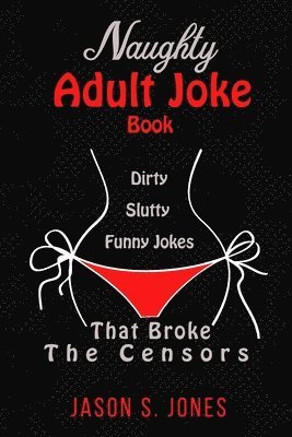 bokomslag Naughty Adult Joke Book