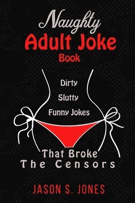 Naughty Adult Joke Book