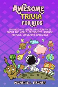 bokomslag Awesome Trivia For Kids