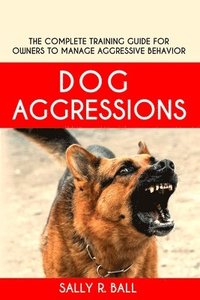 bokomslag Dog Aggressions