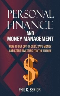bokomslag Personal Finance And Money Management