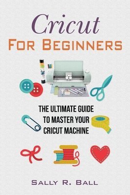 bokomslag Cricut For Beginners