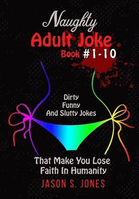 Naughty Adult Joke Book #1-10 1