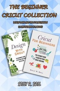 bokomslag The Beginner Cricut Collection