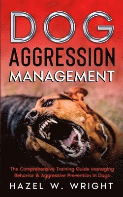 Dog Aggression Management 1