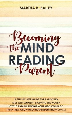 bokomslag Becoming The Mind Reading Parent