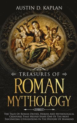 Treasures Of Roman Mythology 1